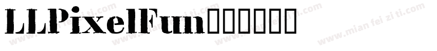 LLPixelFun字体转换