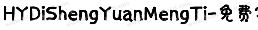 HYDiShengYuanMengTi字体转换