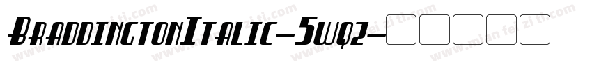 BraddingtonItalic-5wqz字体转换