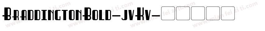 BraddingtonBold-jvKv字体转换