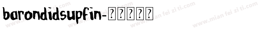 BaronDidSupFin字体转换