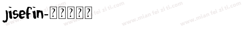 jisefin字体转换