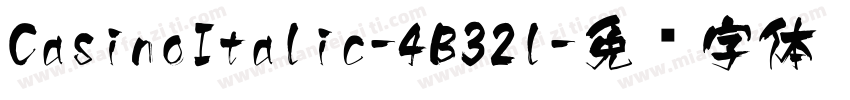 CasinoItalic-4B32l字体转换
