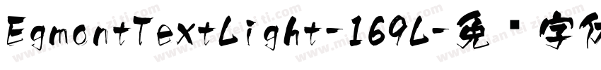EgmontTextLight-169L字体转换