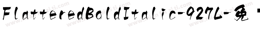 FlatteredBoldItalic-927L字体转换