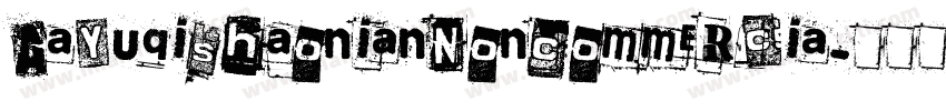 AaYuqishaonianNonCommercia字体转换