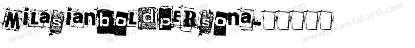 MilasianBoldPersona字体转换
