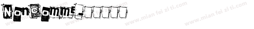 Noncomme字体转换