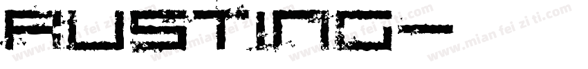 rusting字体转换
