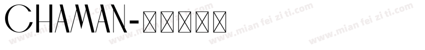 CHAMAN字体转换