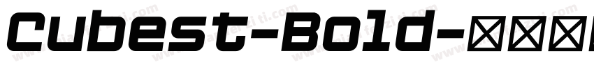 Cubest-Bold字体转换