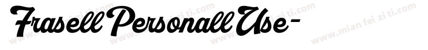 FrasellPersonallUse字体转换