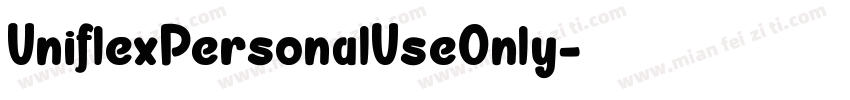 UniflexPersonalUseOnly字体转换
