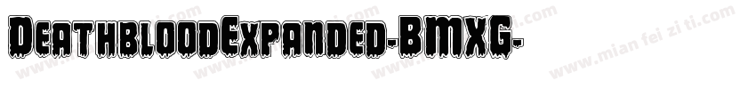 DeathbloodExpanded-BMXG字体转换