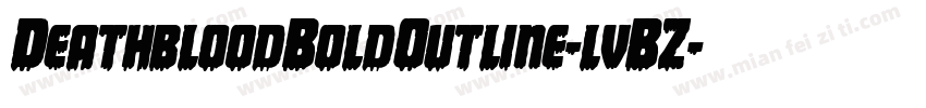 DeathbloodBoldOutline-lvBZ字体转换