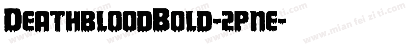 DeathbloodBold-2pne字体转换
