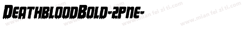 DeathbloodBold-2pne字体转换