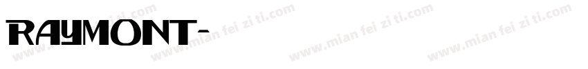 Raymont字体转换