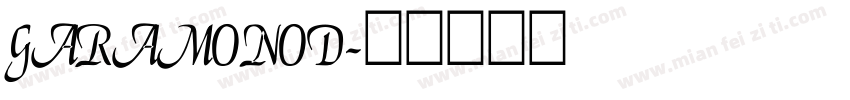 GARAMONOD字体转换