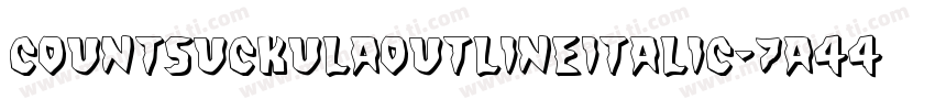 CountSuckulaOutlineItalic-7a44字体转换
