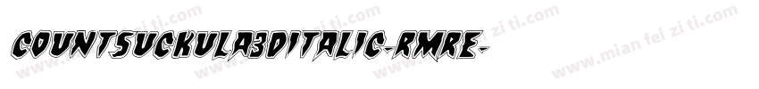 CountSuckula3DItalic-RmrE字体转换