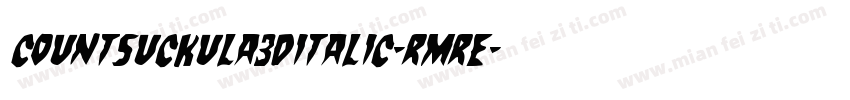 CountSuckula3DItalic-RmrE字体转换