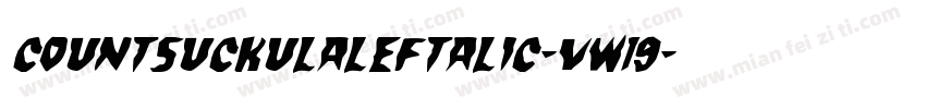CountSuckulaLeftalic-vw19字体转换