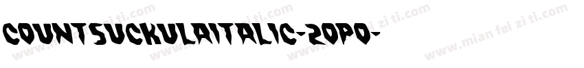 CountSuckulaItalic-2oPo字体转换