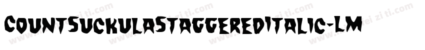 CountSuckulaStaggeredItalic-LMr3字体转换