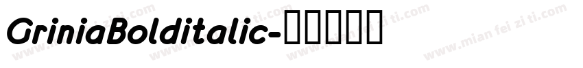 GriniaBolditalic字体转换