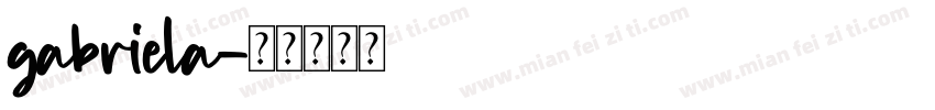 gabriela字体转换