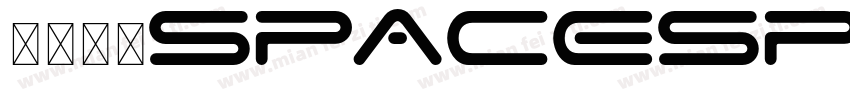 字体名称SpaceSpeedFont-Regular字体转换