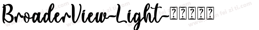 BroaderView-Light字体转换