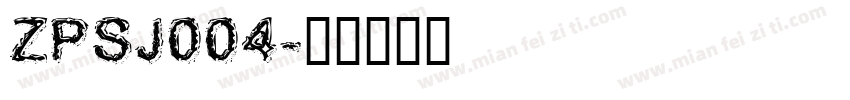 ZPSJ004字体转换