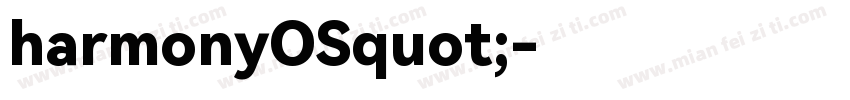 harmonyOSquot;字体转换