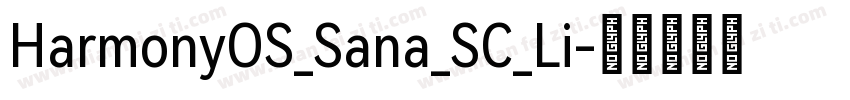 HarmonyOS_Sana_SC_Li字体转换