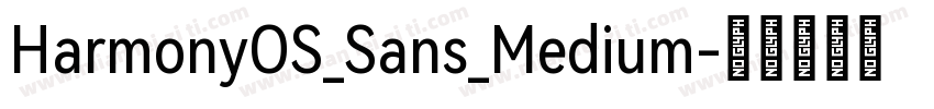 HarmonyOS_Sans_Medium字体转换