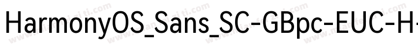 HarmonyOS_Sans_SC-GBpc-EUC-H字体转换