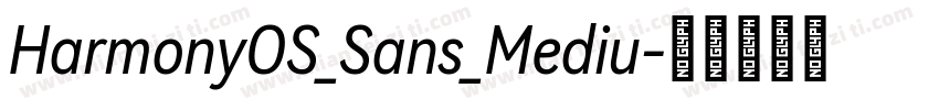 HarmonyOS_Sans_Mediu字体转换
