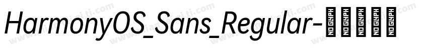 HarmonyOS_Sans_Regular字体转换