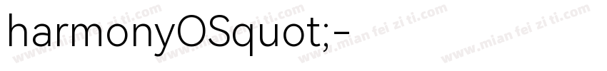 harmonyOSquot;字体转换