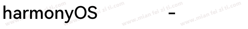 harmonyOS字体下载字体转换