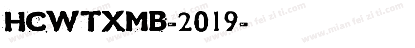HCWTXMB-2019字体转换
