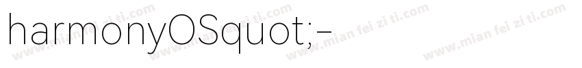 harmonyOSquot;字体转换