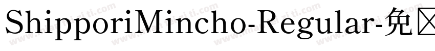 ShipporiMincho-Regular字体转换