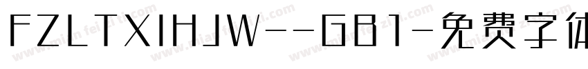 FZLTXIHJW--GB1字体转换