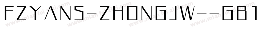 FZYANS-ZHONGJW--GB1字体转换