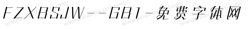 FZXBSJW--GB1字体转换