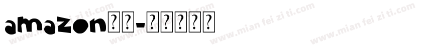 amazon字体字体转换