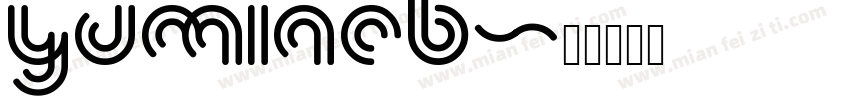 yumineb字体转换
